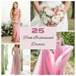 Pink Bridesmaid Dresses Inspiration Board