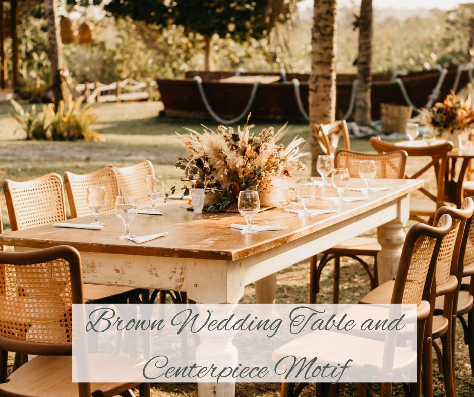 Brown Wedding Table and Centerpiece Motif