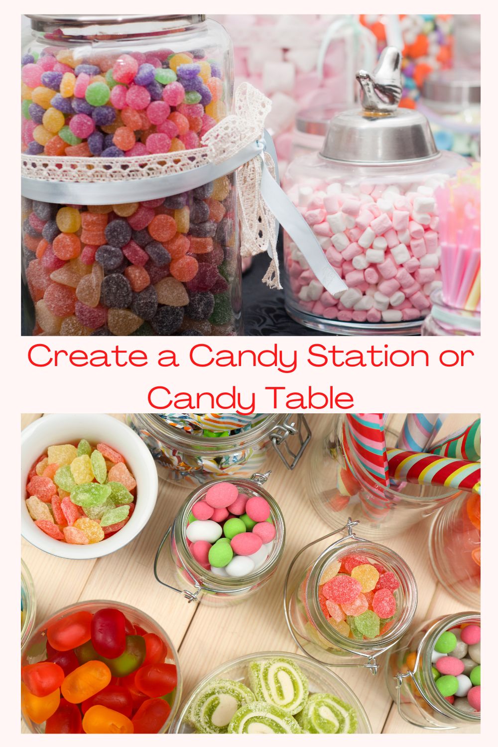 Create a Candy Station or a Candy Table