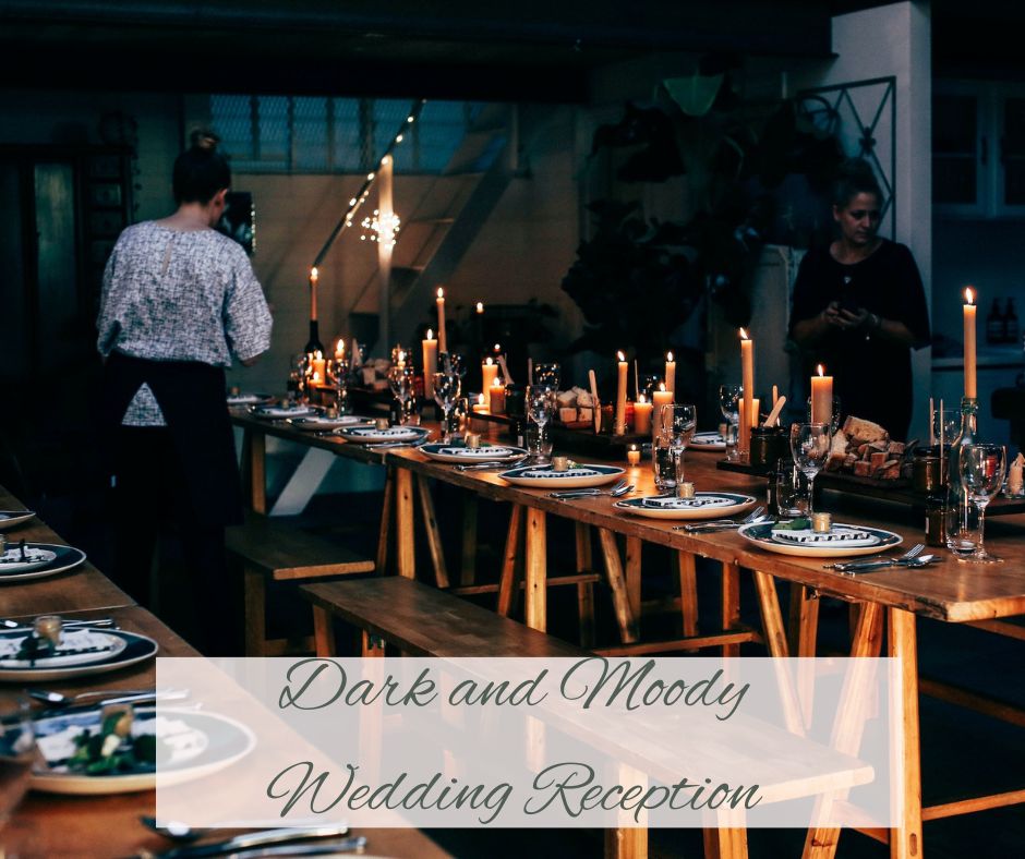 Dark and Moody Wedding Reception