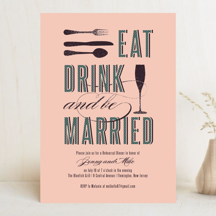 wedding rehearsal invitations, Eat, Drink, and Be Married Wedding Rehearsal Invitations, modern wedding rehearsal invitations